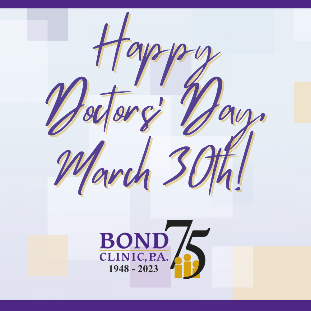 Happy Doctors' Day 2024 Bond Clinic, P.A.